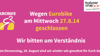 follow me Lörrach hat wegen der Eurobik am 27.08.2014 leider geschlossen.